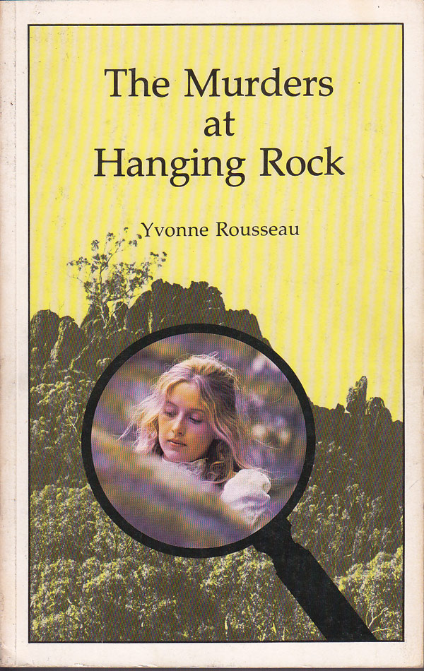 The Murders at Hanging Rock by Rousseau, Yvonne