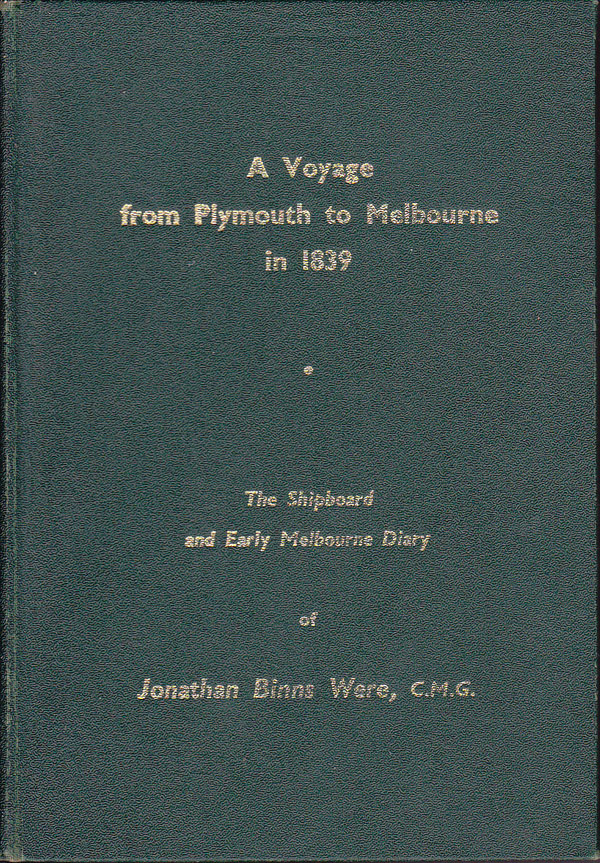 A Voyage from Plymouth to Melbourne in 1839 by Were, Jonathan Binns