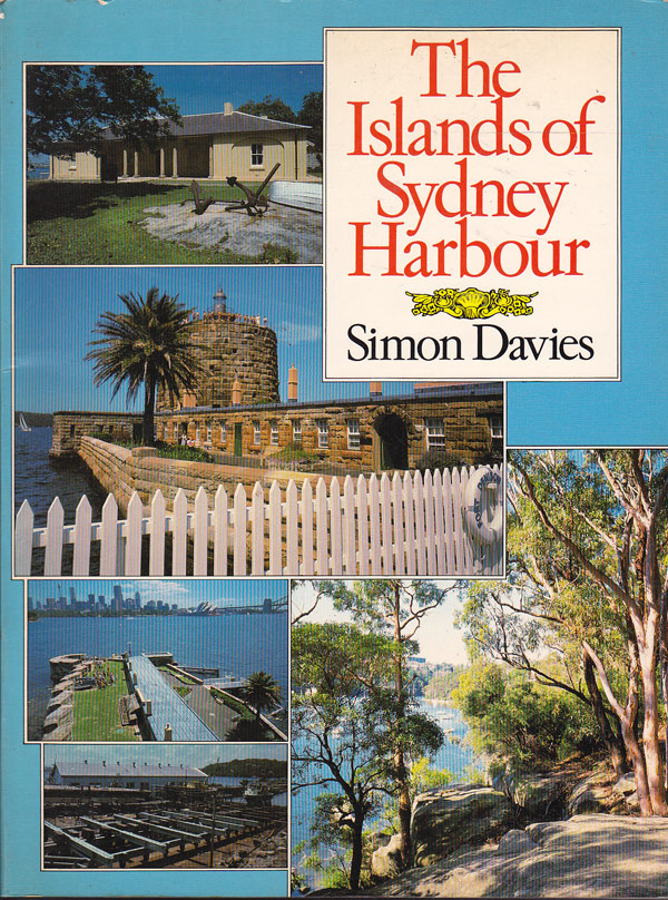 The Islands of Sydney Harbour by Davies, Simon