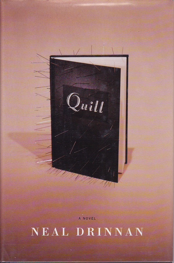 Quill by Drinnan, Neal