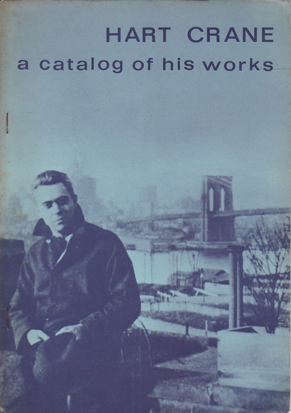Hart Crane - a Catalog of His Works by 