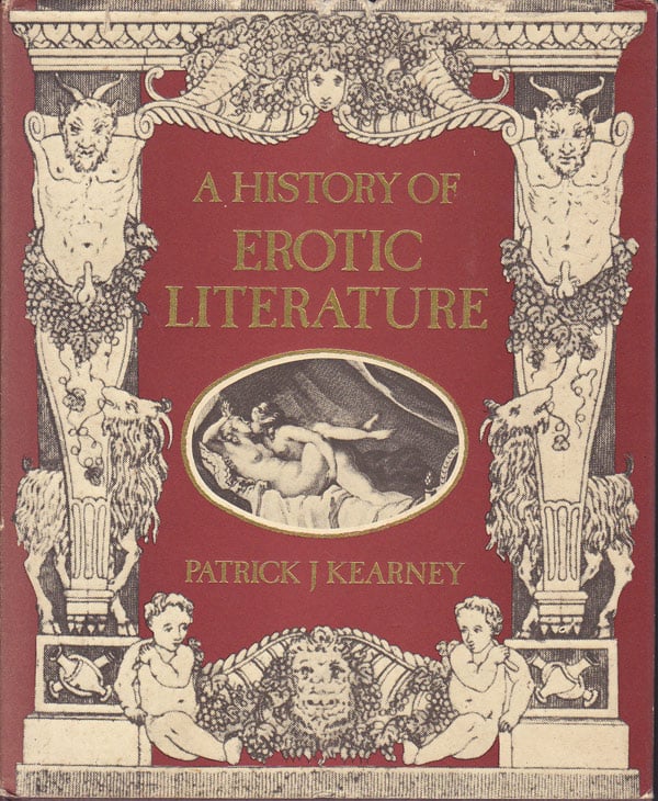 A History of Erotic Literature by Kearney, Patrick J