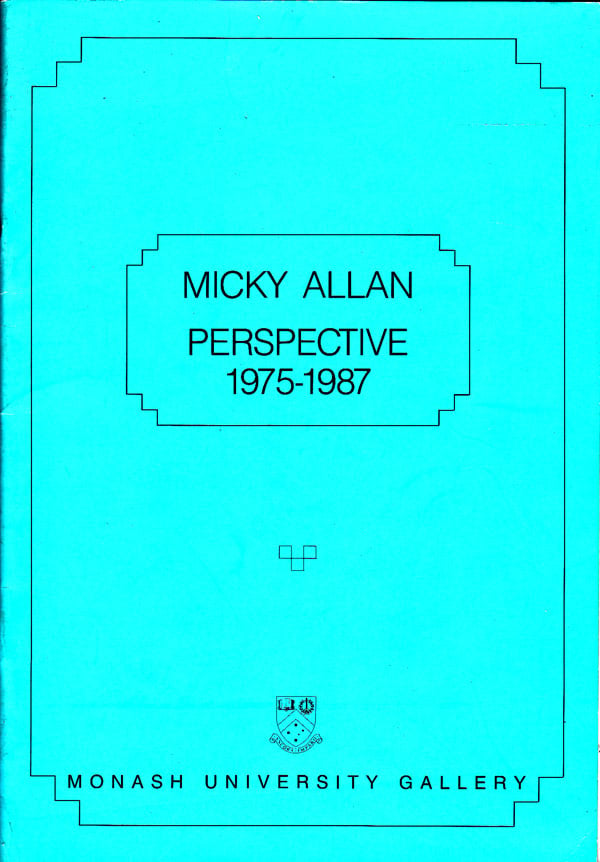 Micky Allan - Perspective 1985-1987 by Duncan, Jenepher and Micky Allan