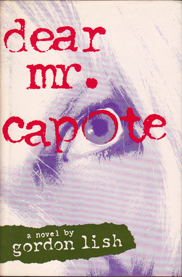 Dear Mr. Capote by Lish, Gordon