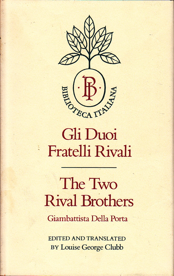 Gli Duoi Fratelli Rivali by Porta, Giambattista Della