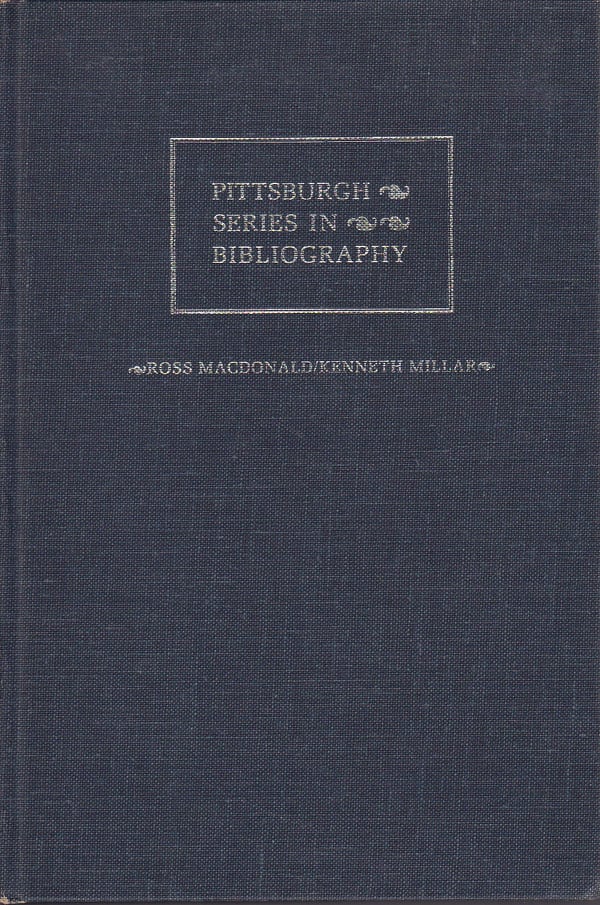 Ross Macdonald / Kenneth Millar by Bruccoli, Matthew J.
