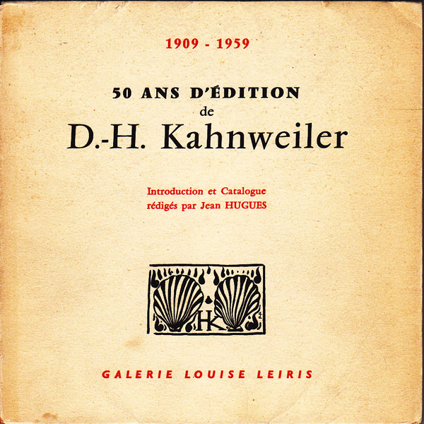 50 Ans D'Edition de D.-H. Kahnweiler by Hugues, Jean
