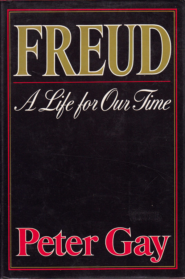 Freud - a Life for Our Time by Gay, Peter