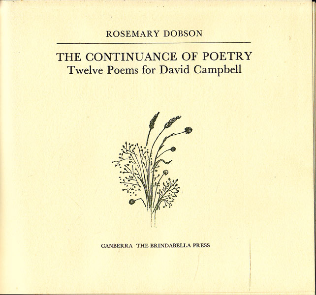 The Continuance of Poetry - Twelve Poems for David Campbell by Dobson, Rosemary