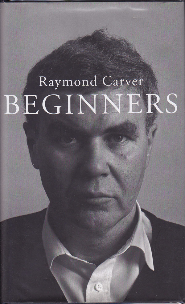 Beginners by Carver, Raymond
