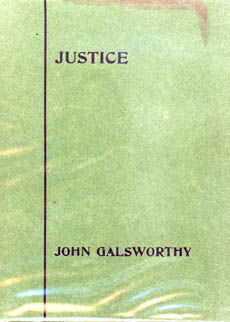Justice by Galsworthy John