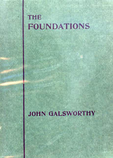 The Foundations by Galsworthy John