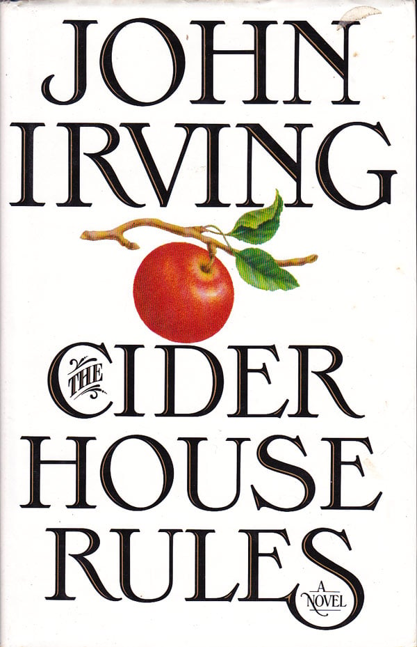 The Cider House Rules by Irving, John
