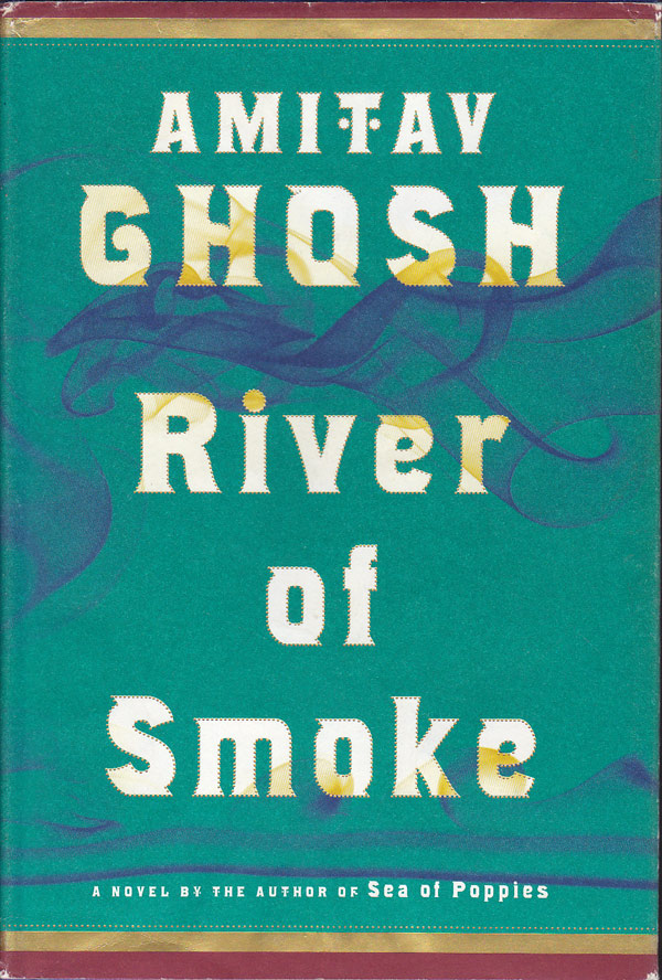River of Smoke by Ghosh, Amitav