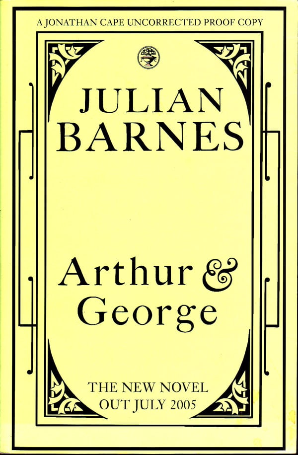 Arthur &amp; George by Barnes, Julian