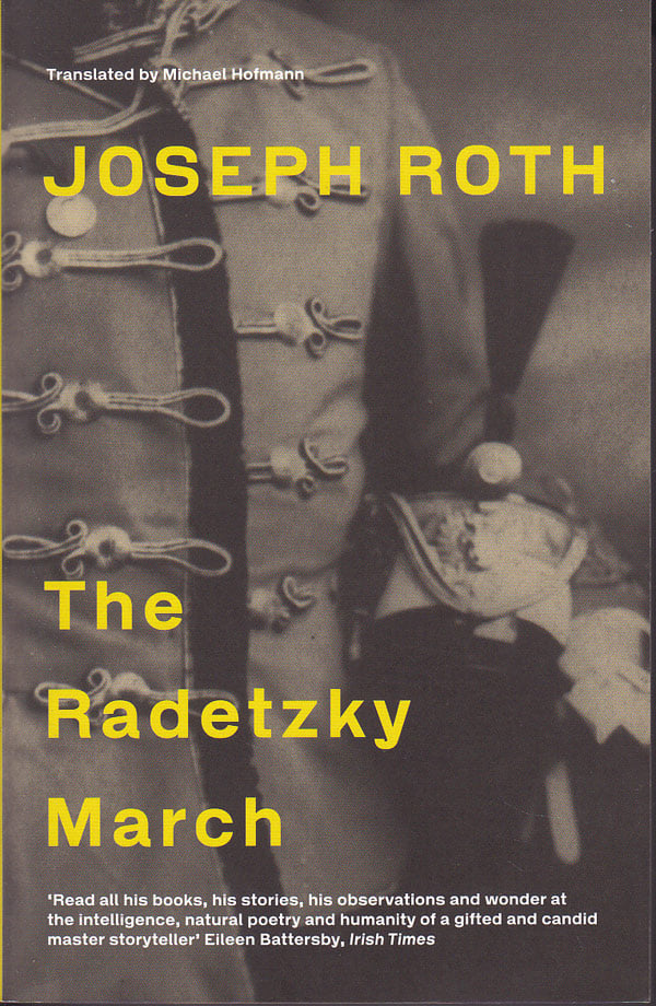 The Radetzky March by Roth, Joseph