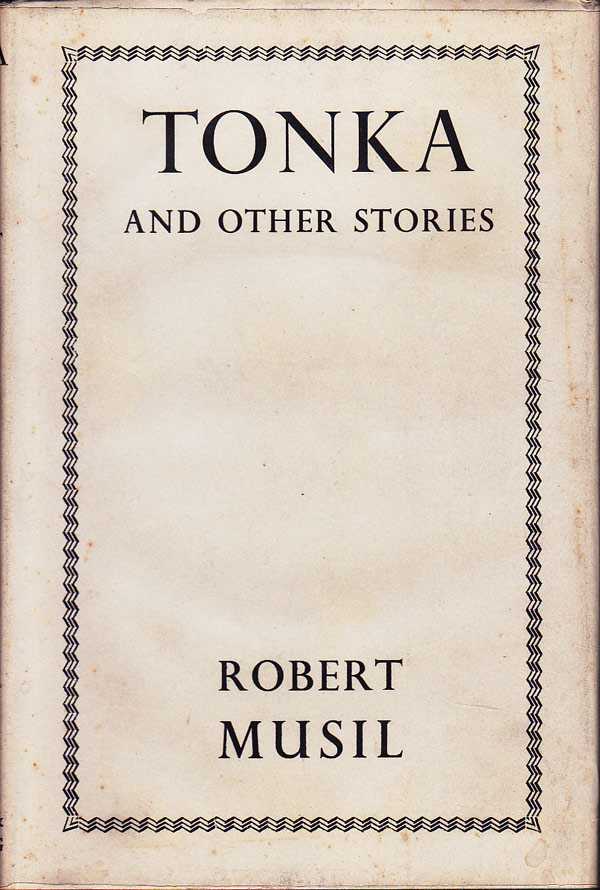 Tonka and Other Stories by Musil, Robert