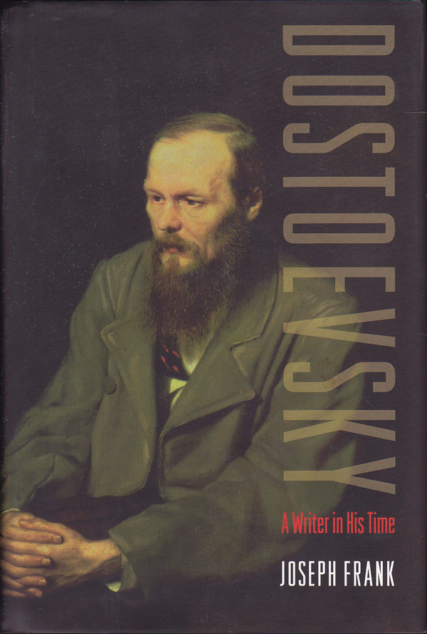 Dostoevsky - a Writer in His Time by Frank, Joseph