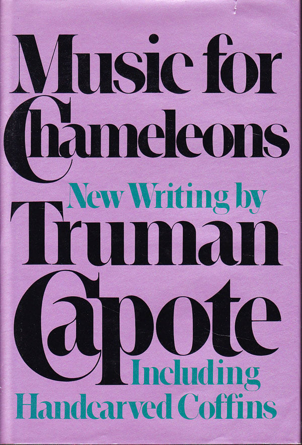 Music for Chameleons by Capote, Truman