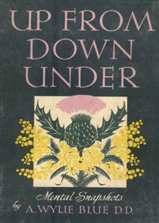 Up From Down Under by Blue A.Wylie