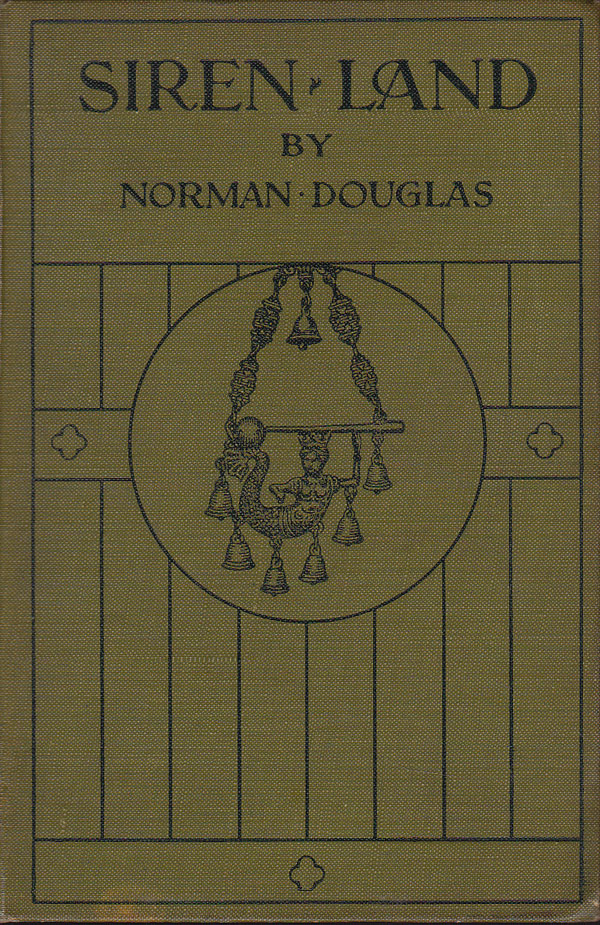 Siren Land by Douglas, Norman
