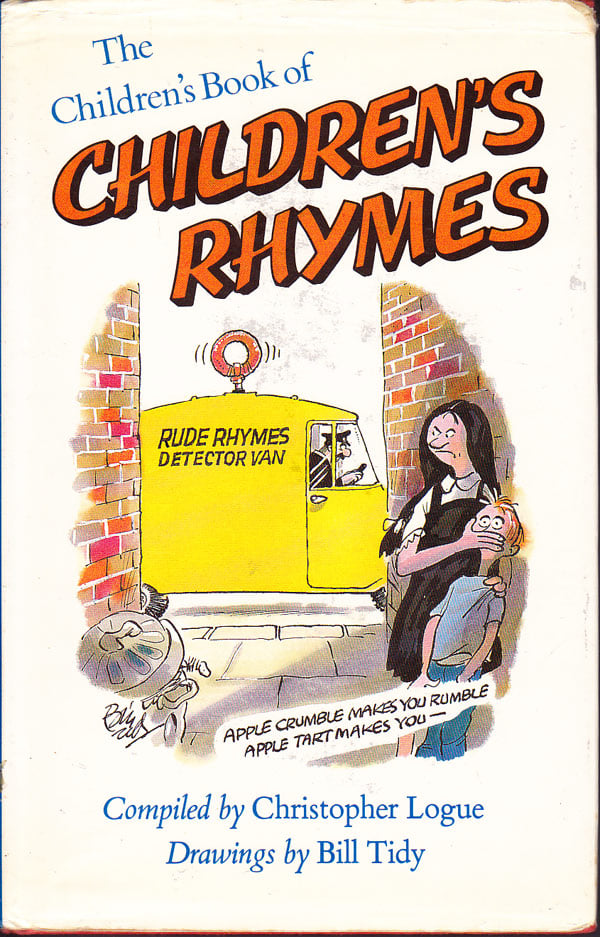 The Children's Book of Children's Rhymes by Logue, Christopher compiles