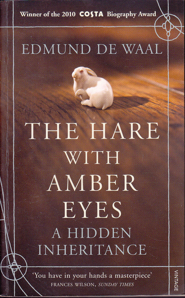 The Hare With the Amber Eyes by De Waal, Edmund