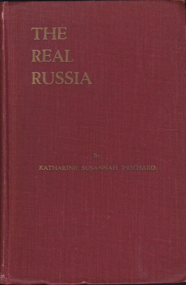 The Real Russia by Prichard, Katherine Suzanne [sic]