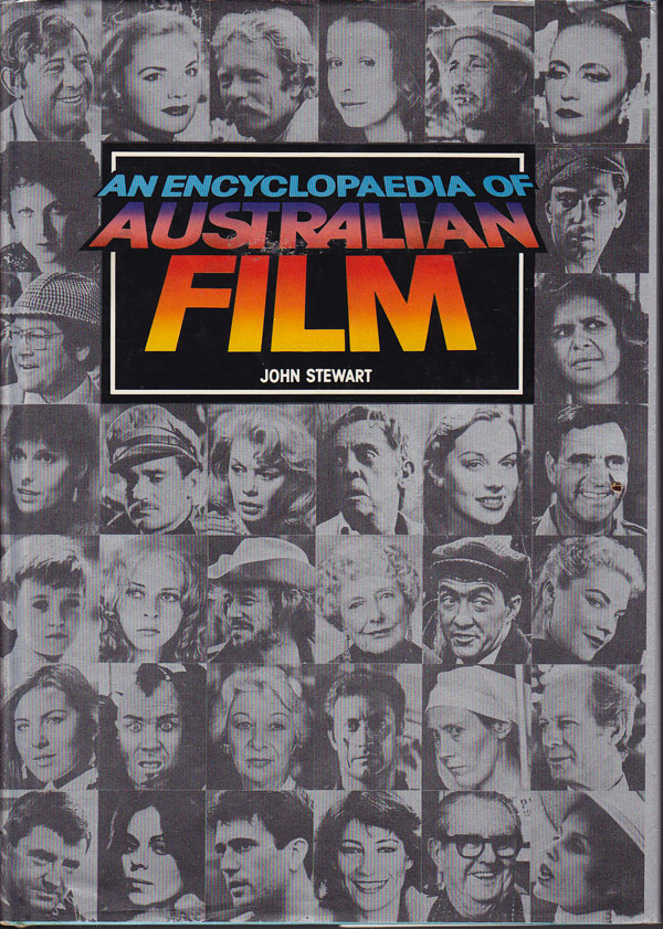 An Encyclopedia of Australian Film by Stewart, John