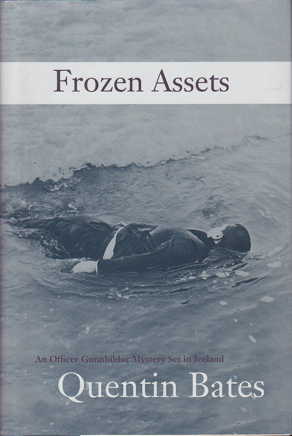 Frozen Assets by Bates, Quentin