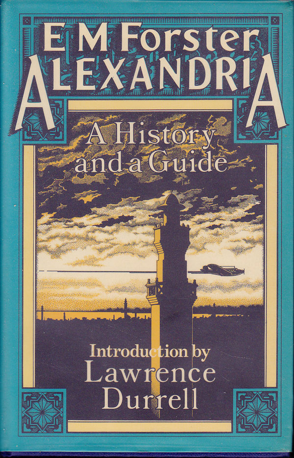 Alexandria - a History and a Guide by Forster, E.M.