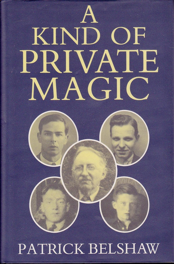 A Kind of Private Magic by Belshaw, Patrick
