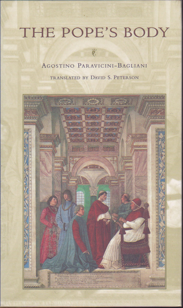 The Pope's Body by Paravicini-Bagliani, Agostino