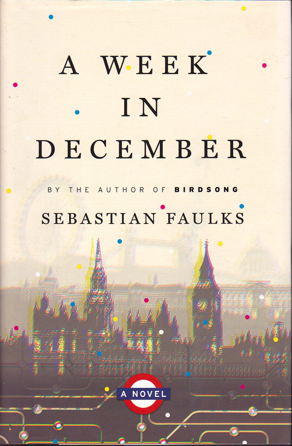 A Week in December by Faulks, Sebastian