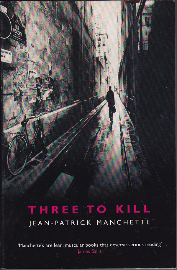 Three to Kill by Manchette, Jean-Patrick