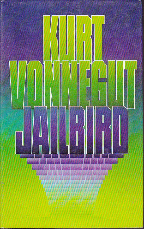 Jailbird by Vonnegut, Kurt