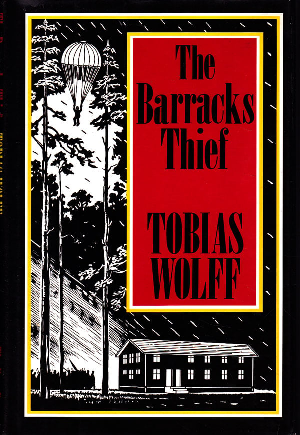The Barracks Thief by Wolff, Tobias