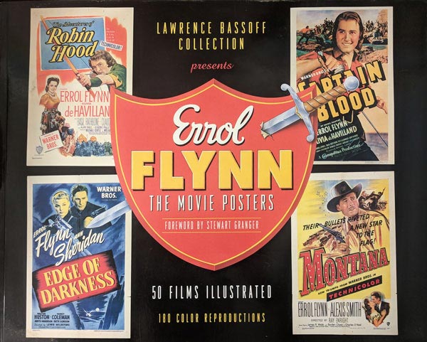 Errol Flynn - the Movie Posters by Bassoff, Lawrence