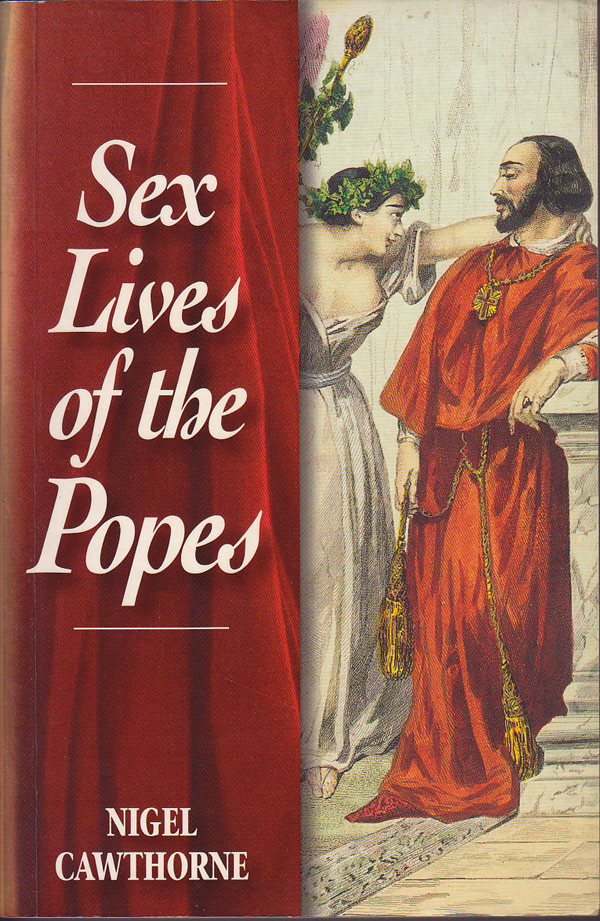 Sex Lives of the Popes by Cawthorne, Nigel