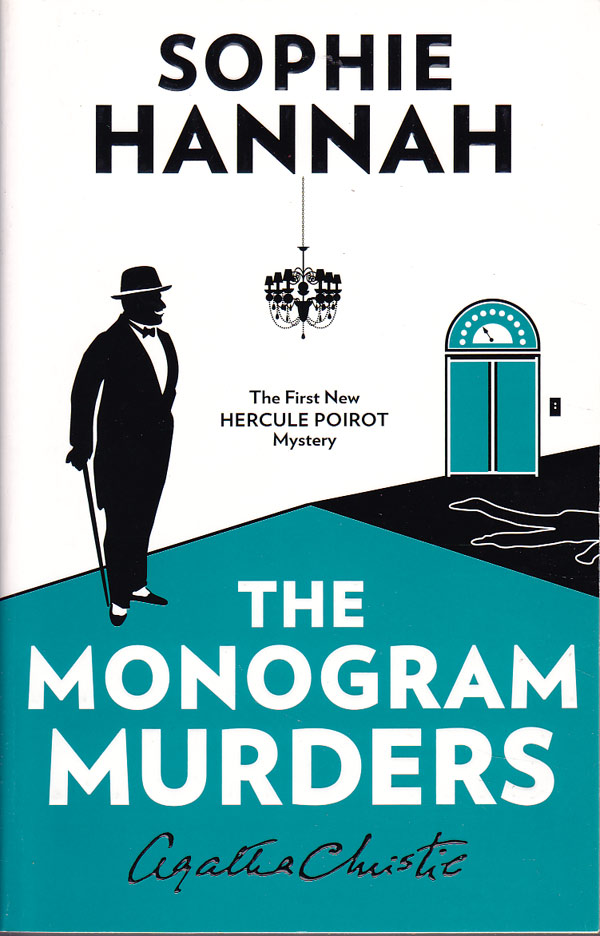 The Monogram Murders by Hannah, Sophie