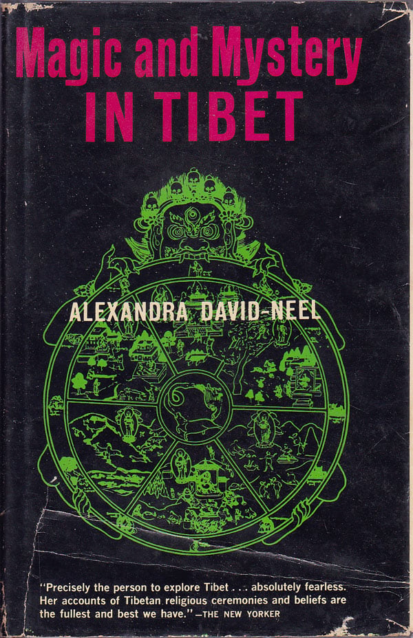 Magic and Mystery in Tibet by David-Neel, Alexandra