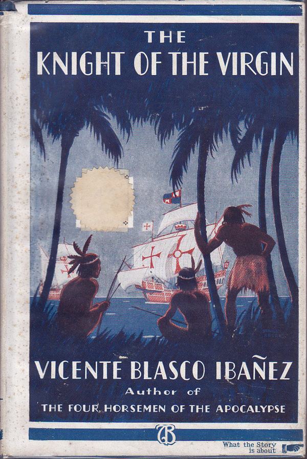 The Knight of the Virgin by Blasco Ibanez, Vicente