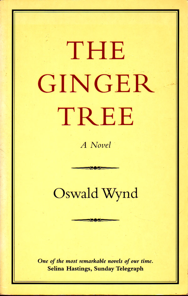The Ginger Tree by Wynd, Oswald