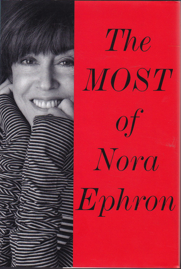 The Most of Nora Ephron by Ephron, Nora