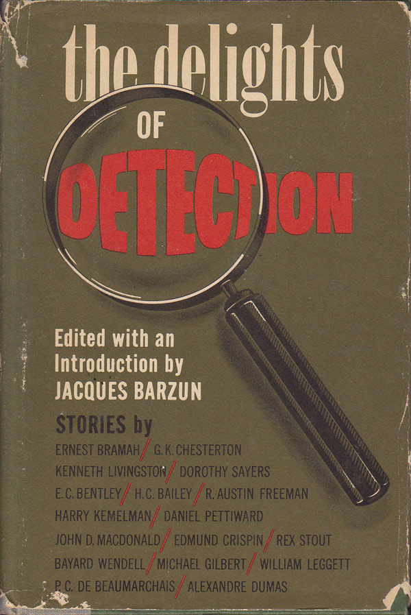 The Delights of Detection by Barzun, Jacques edits and introduces