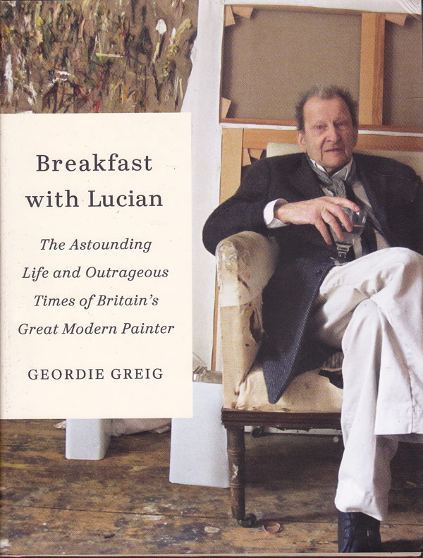 Breakfast With Lucian by Greig, Geordie
