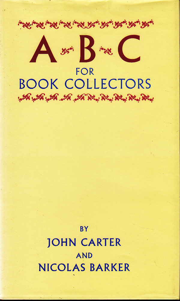 ABC for Book Collectors by Carter, John and Nicolas Barker