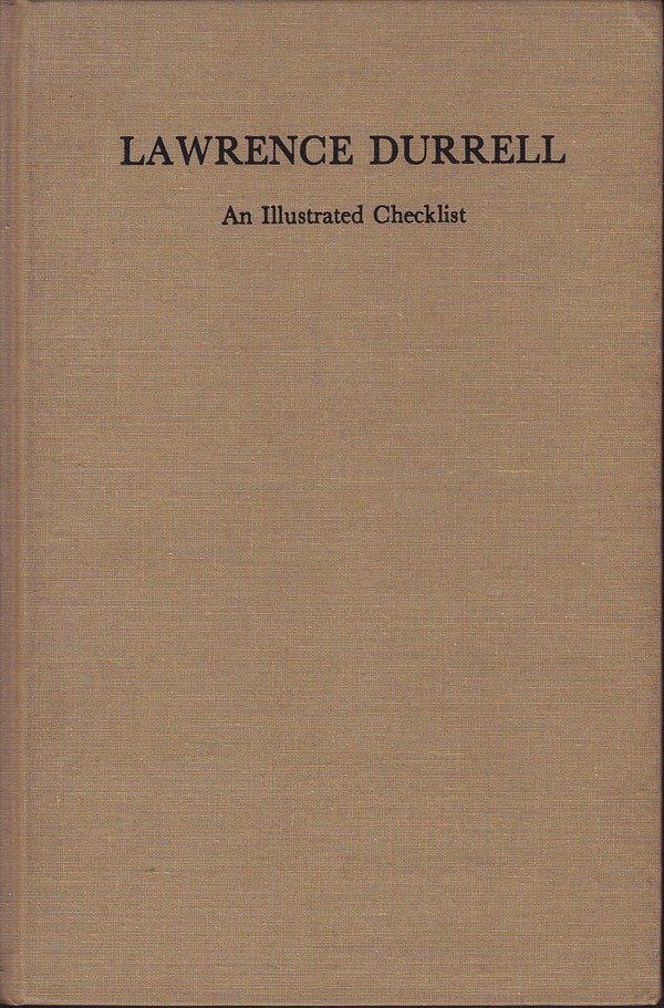 Lawrence Durrell: an Illustrated Checklist by Thomas, Alan G. and James A. Brigham