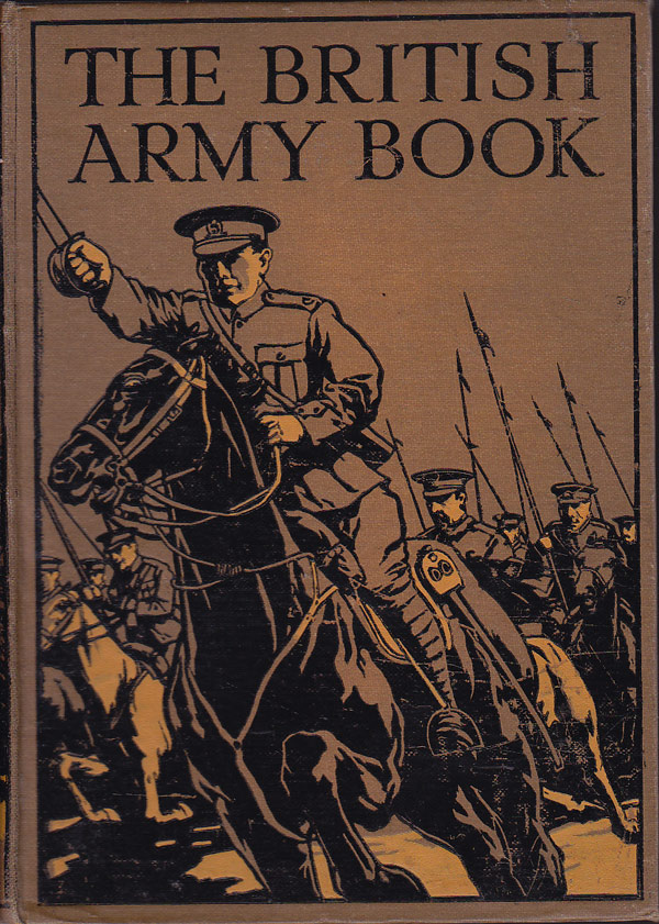 The British Army Book by Danby, Paul and Lieut-Col Cyril Field