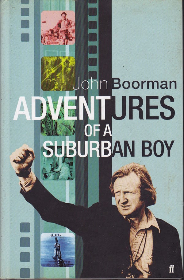 Adventures of a Suburban Boy by Boorman, John